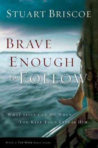 Brave Enough to Followbrave 