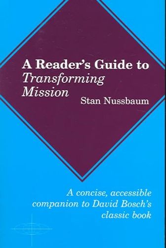 Reader's Guide To Transforming Missionreader 