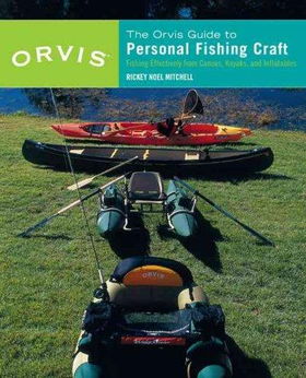 The Orvis Guide To Personal Fishing Craftsorvis 