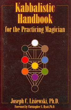 A Kabbalistic Handbook for the Practicing Magiciankabbalistic 