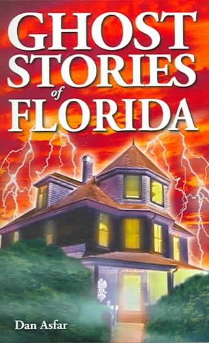 Ghost Stories of Floridaghost 