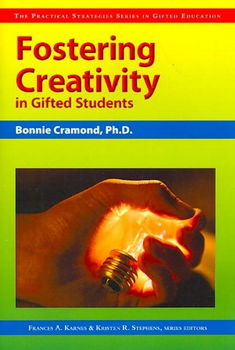 Fostering Creativity in Gifted Studentsfostering 