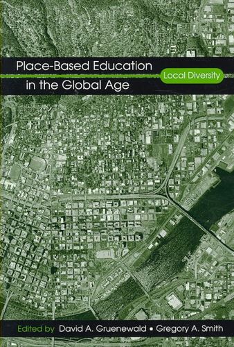 Place-based Education in the Global Ageplace 