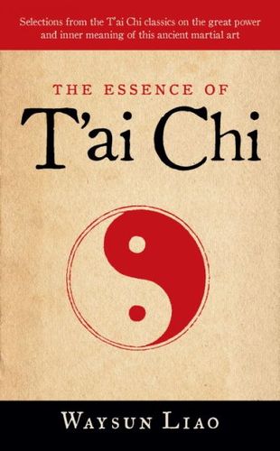 The Essence of T'ai Chiessence 