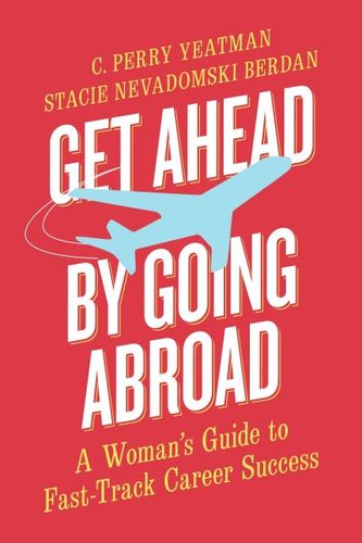 Get Ahead by Going Abroadahead 