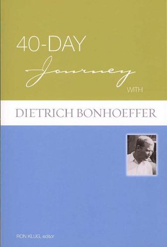 40-Day Journey With Dietrich Bonhoefferday 