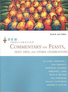 New Proclamation Commentary on Feasts, Holy Days, and Other Celebrationsproclamation 