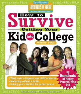 How to Survive Getting Your Kid into Collegesurvive 