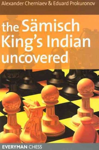 The Samisch King's Indian Uncoveredsamisch 