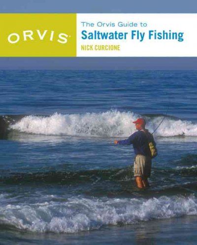 The Orvis Guide to Saltwater Fly Fishingorvis 