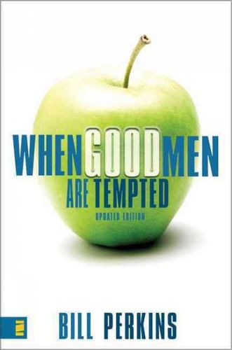 When Good Men Are Temptedmen 