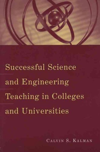 Successful Science and Engineering Teaching in Colleges and Universitiessuccessful 