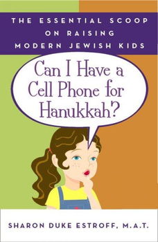 Can I Have a Cell Phone for Hanukkah?cell 