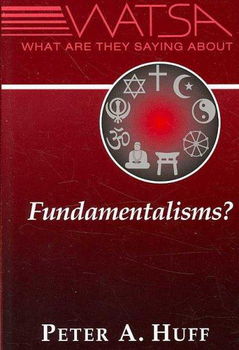 What Are They Saying About Fundamentalisms?saying 