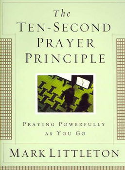 The Ten-Second Prayer Principlesecond 