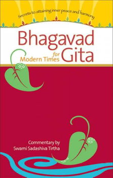 Bhagavad Gita for Modern Timesbhagavad 