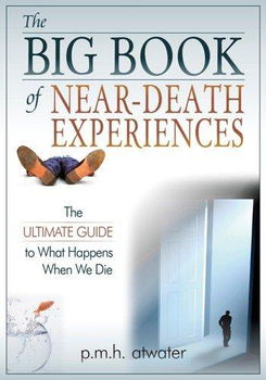 The Big Book of Near-Death Experiencesbig 