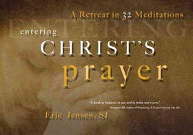 Entering Christ's Prayerentering 