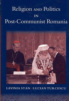 Religion and Politics in Post-Communist Romaniareligion 