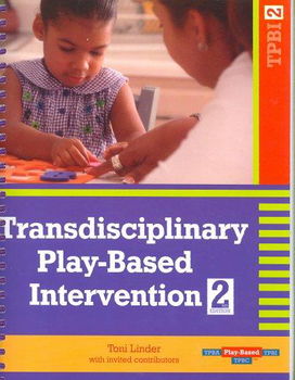 Transdisciplinary Play-Based Interventiontransdisciplinary 