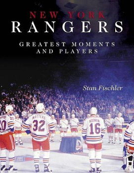 New York Rangers Greatest Moments and Playersyork 