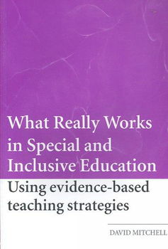 What Really Works in Special and Inclusive Educationreally 