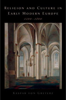 Religion and Culture in Early Modern Europe, 1500-1800religion 