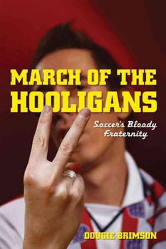 March of the Hooligansmarch 