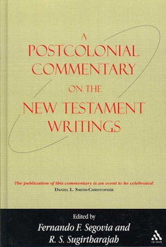 Postcolonial Commentary on the New Testament Writingspostcolonial 