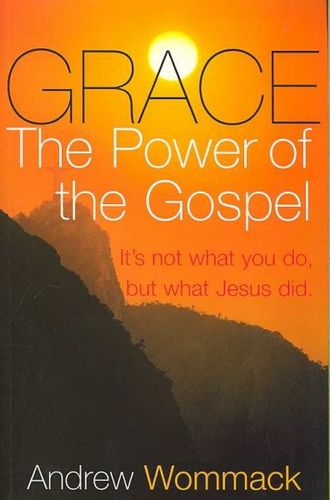 Grace, The Power of the Gospelgrace 