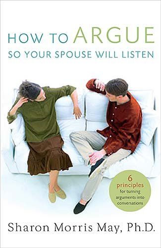 How to Argue So Your Spouse Will Listenargue 