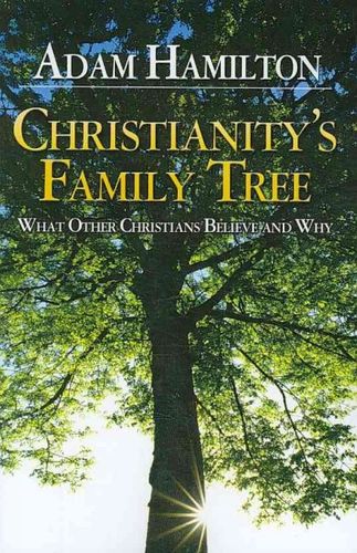 Christianity's Family Treechristianity 