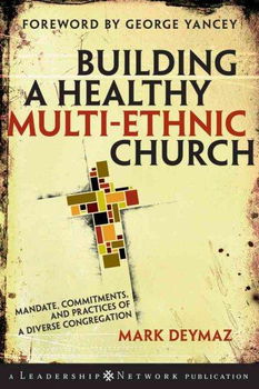 Building a Healthy Multi-Ethnic Churchbuilding 