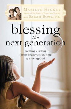 Blessing the Next Generationblessing 