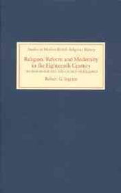 Religion, Reform and Modernity in the Eighteenth Centuryreligion 