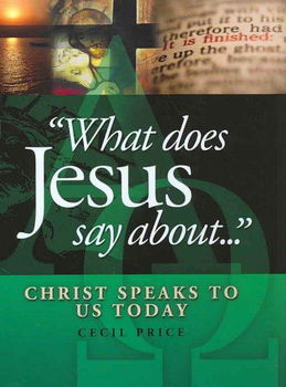 "What Does Jesus Say About..."does 