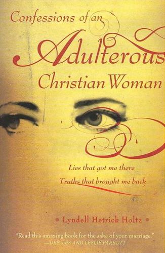 Confessions of an Adulterous Christian Womanconfessions 