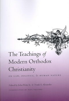 The Teachings of Modern Orthodox Christianity on Law, Politics, and Human Natureteachings 