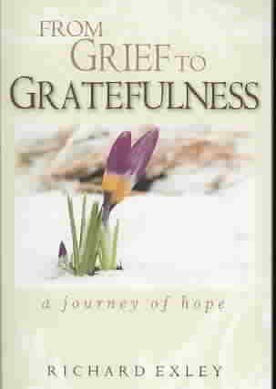 From Grief to Gratefulnessgrief 