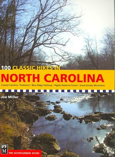 100 Classic Hikes in North Carolinaclassic 