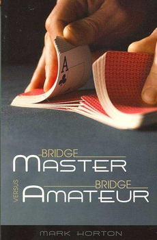 Bridge Expert Versus Bridge Amateurbridge 