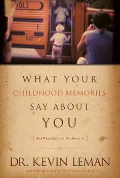 What Your Childhood Memories Say About Youchildhood 