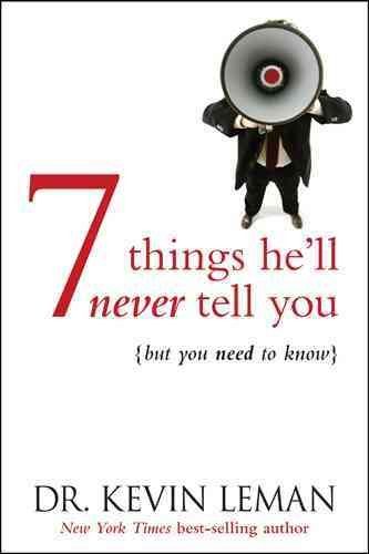 7 Things He'll Never Tell Youthings 