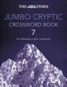 The Times Jumbo Cryptic Crossword Book 7times 