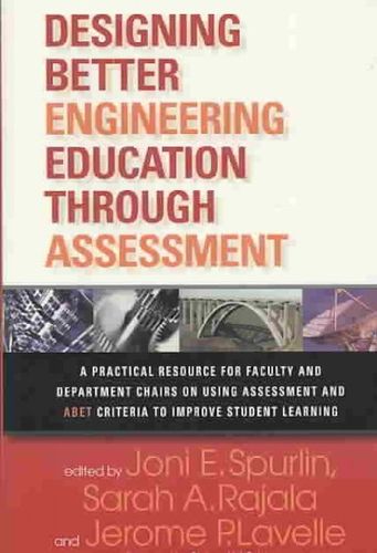 Designing Better Engineering Education Through Assessmentdesigning 