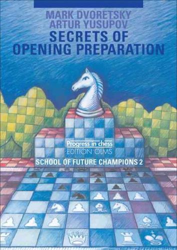 Secrets of Opening Preparationsecrets 