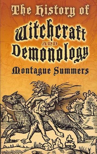 The History of Witchcraft and Demonologyhistory 