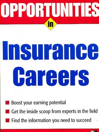 Opportunities in Insurance Careersopportunities 