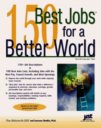 150 Best Jobs for a Better Worldjobs 