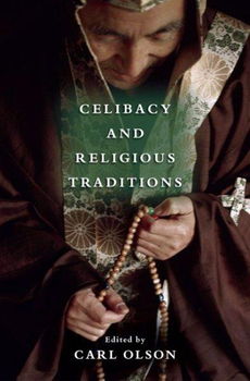 Celibacy and Religious Traditionscelibacy 